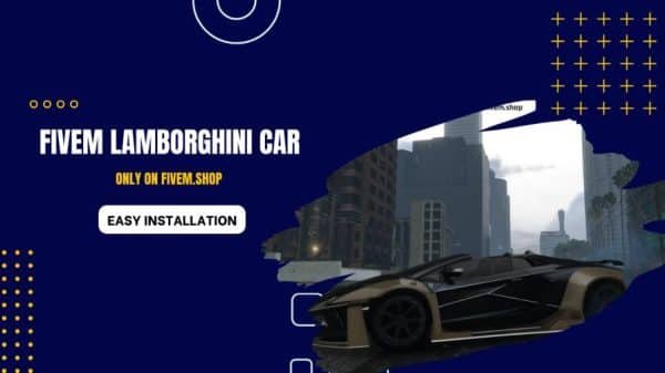 FiveM Lamborghini Car