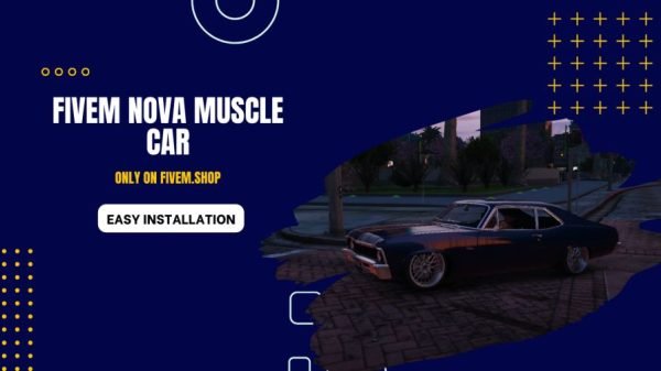 FiveM Nova Muscle Car