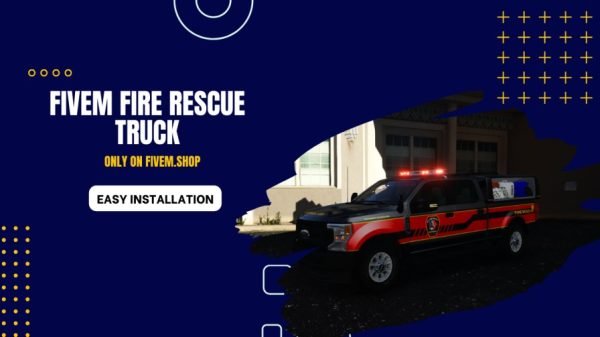 FiveM Fire Rescue Truck