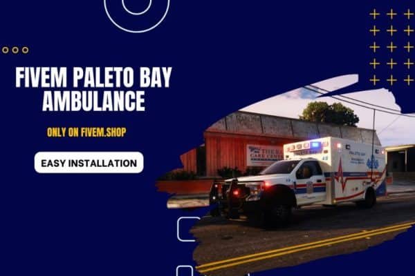 FiveM Paleto Bay Ambulance