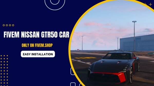 FiveM Nissan GTR50 Car