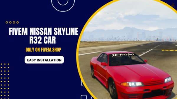 FiveM Nissan Skyline R32 Car