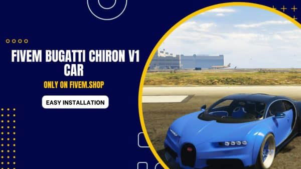 FiveM Bugatti Chiron V1 Car