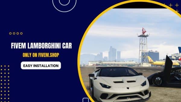 FiveM Lamborghini Car