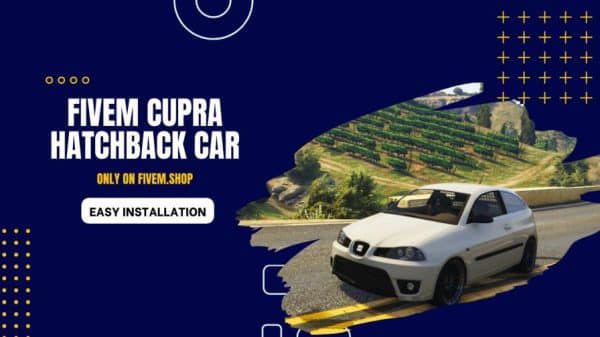 FiveM Cupra Hatchback Car