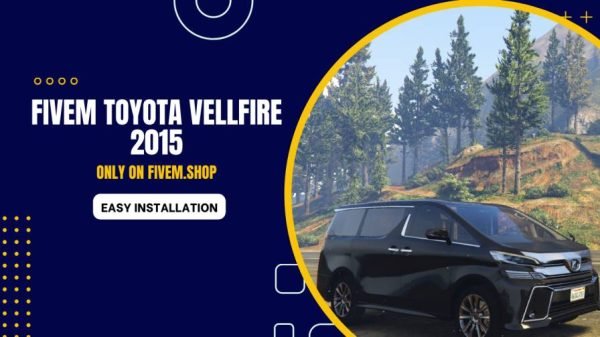 FiveM Toyota Vellfire 2015