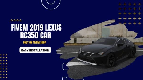FiveM 2019 Lexus RC350 Car